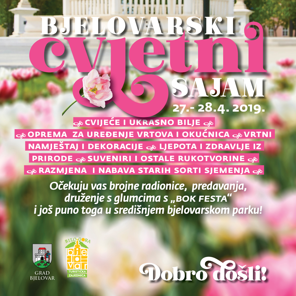 Bjelovarski cvjetni sajam 27. i 28. travnja 2019.